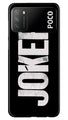 Joker Mobile Back Case for Xiaomi Poco M3 (Design - 327)