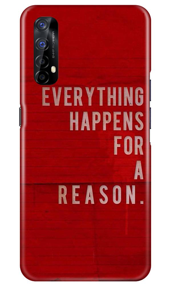 Everything Happens Reason Mobile Back Case for Realme 7 (Design - 378)