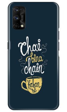Chai Bina Chain Kahan Mobile Back Case for Realme 7 Pro  (Design - 144)