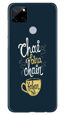 Chai Bina Chain Kahan Mobile Back Case for Realme Narzo 30a  (Design - 144)