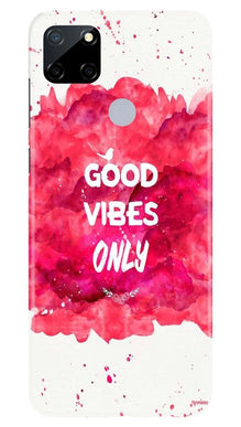 Good Vibes Only Mobile Back Case for Realme Narzo 30a (Design - 393)