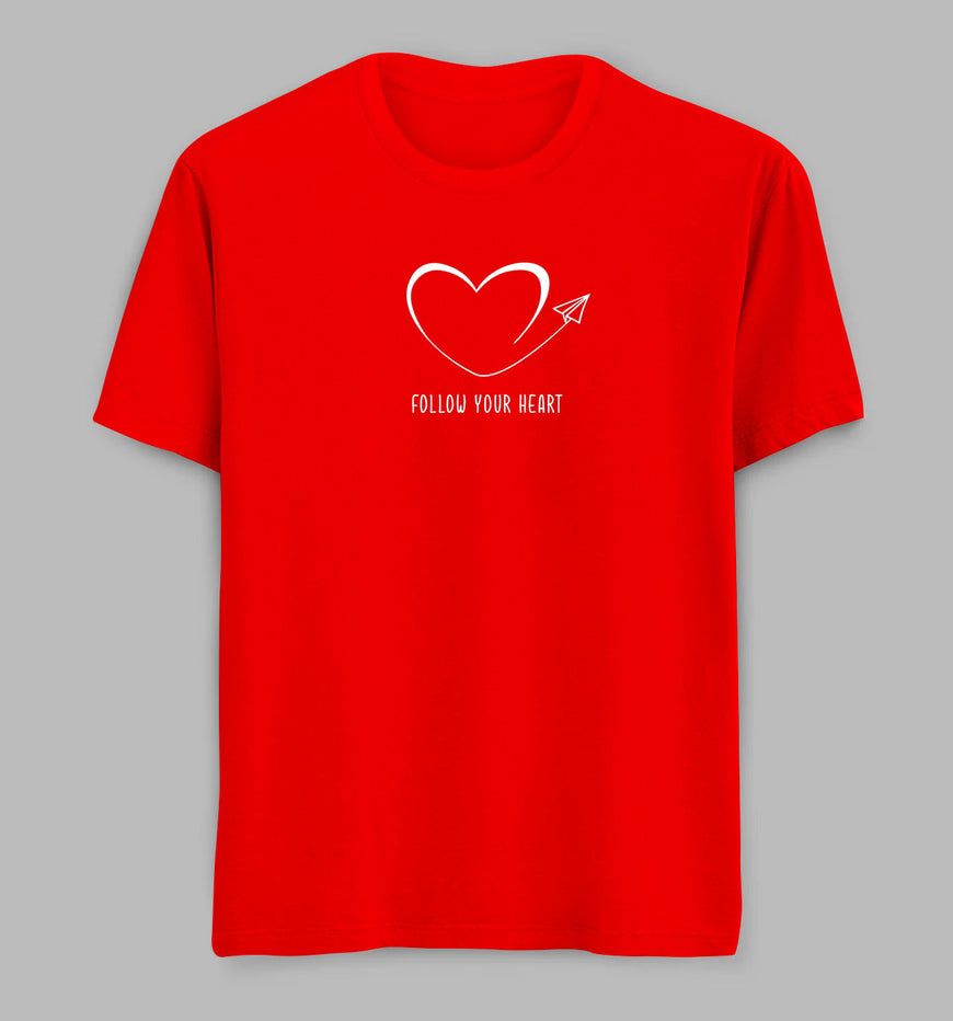 Follow Your Heart Tees/ TShirts
