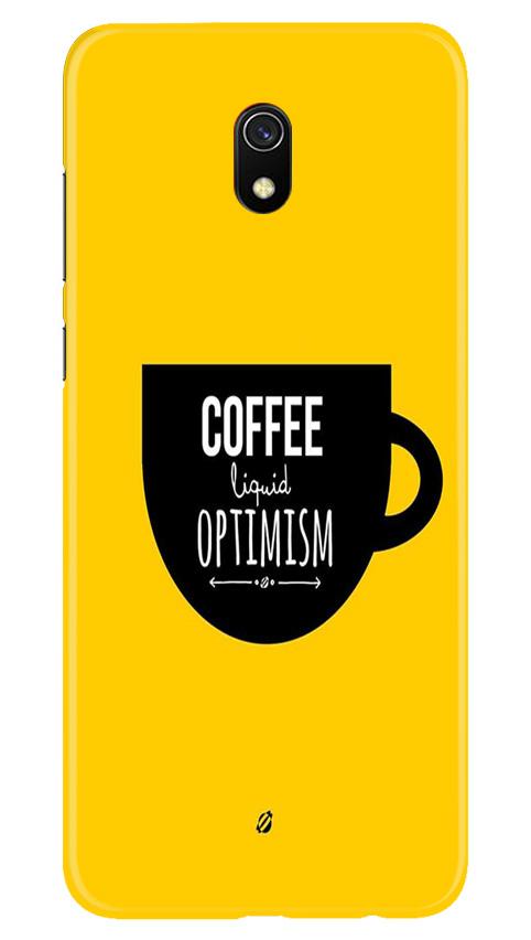 Coffee Optimism Mobile Back Case for Xiaomi Redmi 8A  (Design - 353)