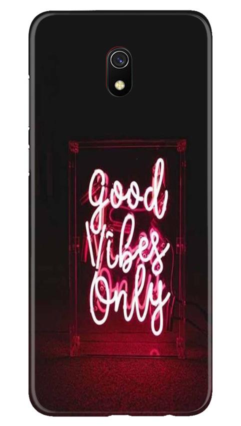 Good Vibes Only Mobile Back Case for Xiaomi Redmi 8A  (Design - 354)