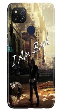 I am Back Mobile Back Case for Redmi 9 Activ (Design - 296)