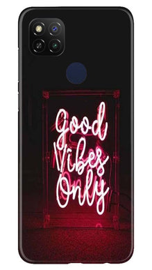 Good Vibes Only Mobile Back Case for Xiaomi Redmi 9 (Design - 354)