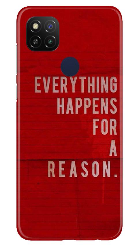 Everything Happens Reason Mobile Back Case for Redmi 9 Activ (Design - 378)