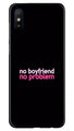 No Boyfriend No problem Case for Xiaomi Redmi 9a  (Design - 138)
