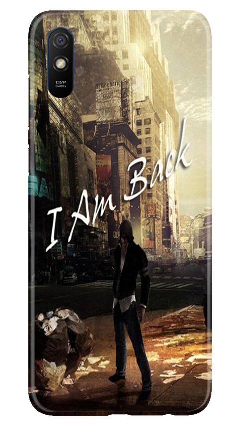 I am Back Case for Xiaomi Redmi 9a (Design No. 296)