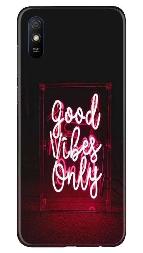 Good Vibes Only Mobile Back Case for Xiaomi Redmi 9a (Design - 354)