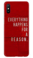 Everything Happens Reason Mobile Back Case for Xiaomi Redmi 9i (Design - 378)
