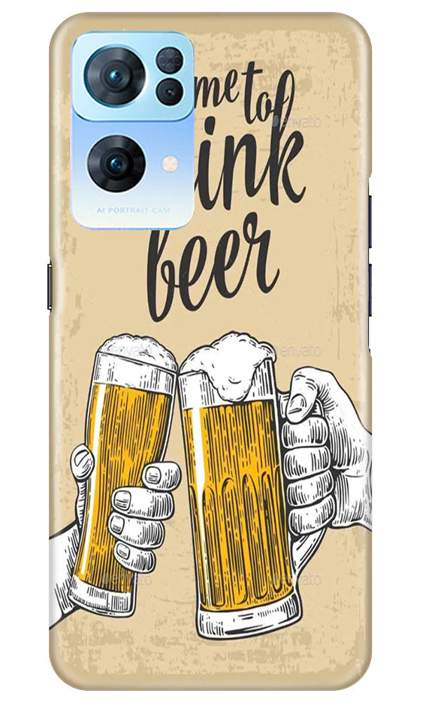 Drink Beer Mobile Back Case for Oppo Reno 7 Pro 5G (Design - 290)