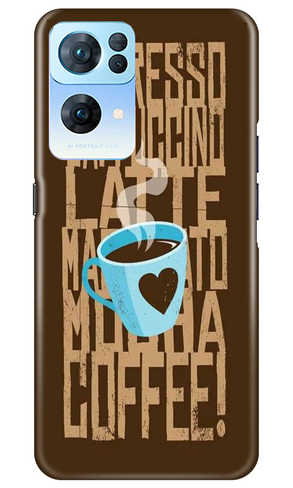 Love Coffee Mobile Back Case for Oppo Reno 7 Pro 5G (Design - 311)