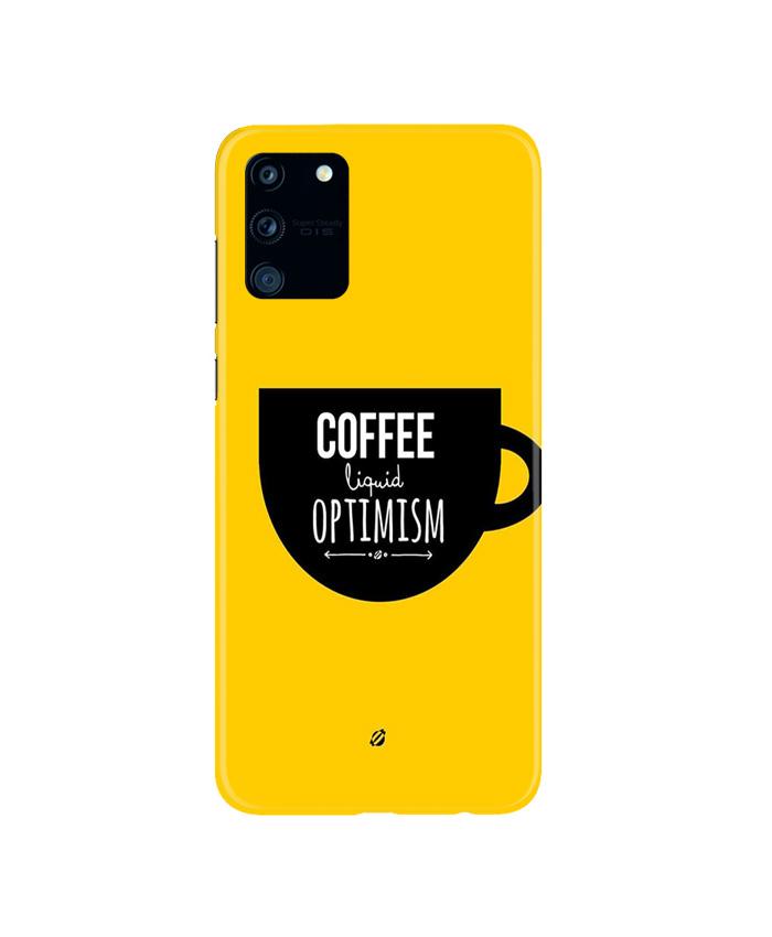 Coffee Optimism Mobile Back Case for Samsung Galaxy S10 Lite (Design - 353)