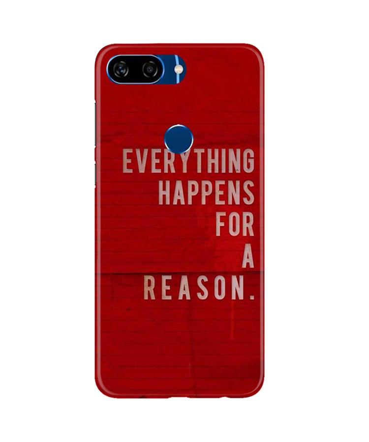 Everything Happens Reason Mobile Back Case for Gionee S11 Lite (Design - 378)