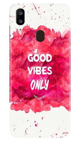 Good Vibes Only Mobile Back Case for Samsung Galaxy A20 (Design - 393)