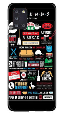 Friends Mobile Back Case for Samsung Galaxy A31  (Design - 145)