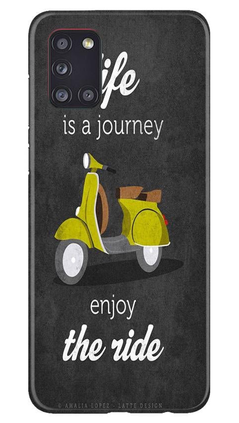 Life is a Journey Case for Samsung Galaxy A31 (Design No. 261)