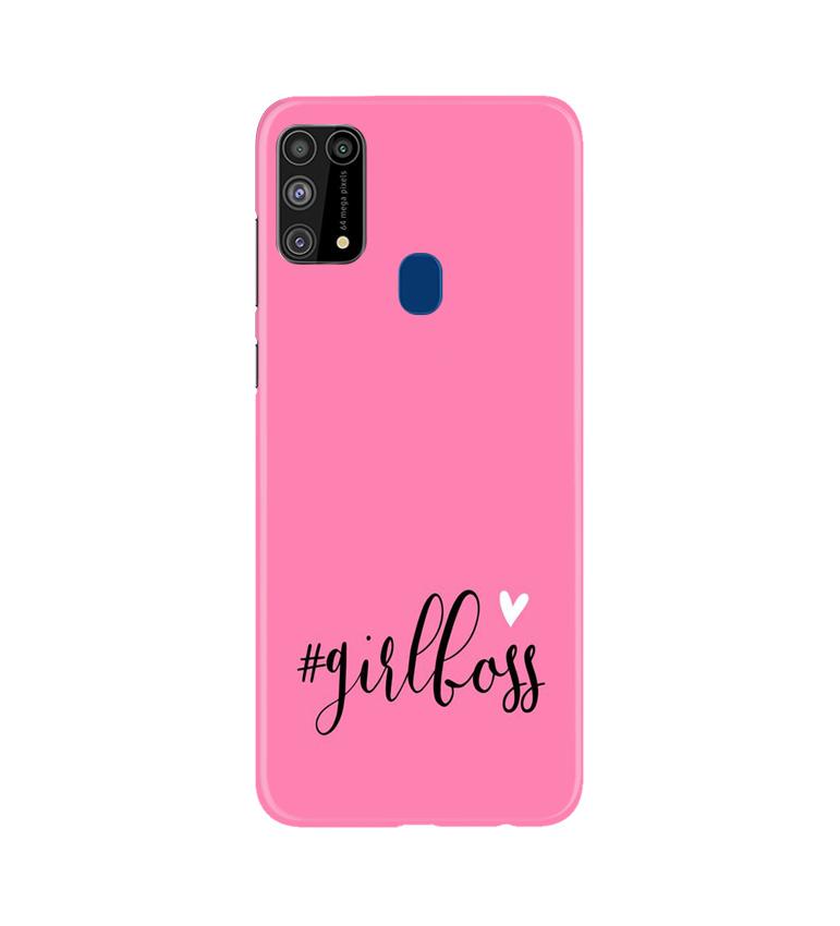 Girl Boss Pink Case for Samsung Galaxy M31 (Design No. 269)