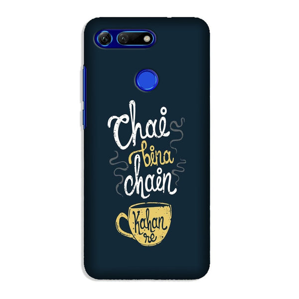 Chai Bina Chain Kahan Case for Honor View 20  (Design - 144)