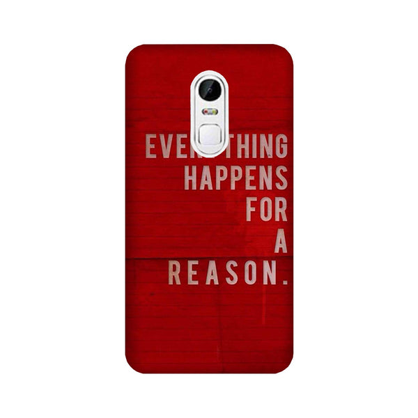 Everything Happens Reason Mobile Back Case for Lenovo Vibe X3 (Design - 378)