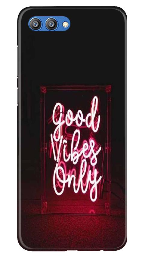 Good Vibes Only Mobile Back Case for Honor View 10 (Design - 354)