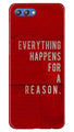 Everything Happens Reason Mobile Back Case for Honor View 10 (Design - 378)