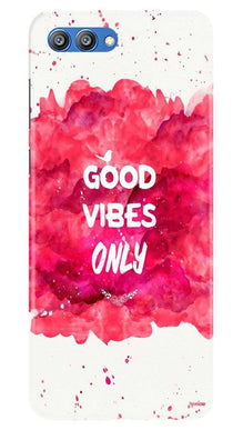 Good Vibes Only Mobile Back Case for Honor View 10 (Design - 393)