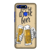 Drink Beer Mobile Back Case for Honor View 20 (Design - 328)