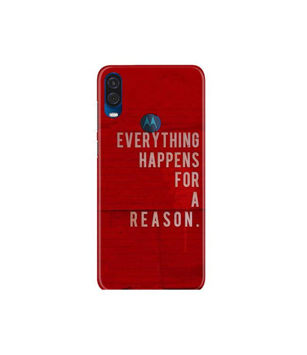 Everything Happens Reason Mobile Back Case for Moto One Vision (Design - 378)