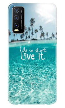 Life is short live it Mobile Back Case for Vivo Y20 (Design - 45)