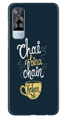 Chai Bina Chain Kahan Mobile Back Case for Vivo Y51A  (Design - 144)