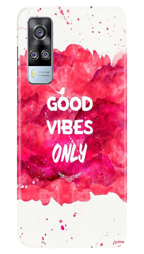 Good Vibes Only Mobile Back Case for Vivo Y31 (Design - 393)