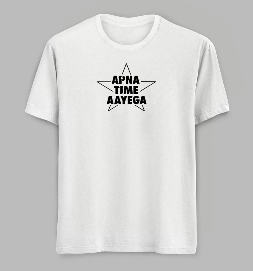 Apna Time Aayega Tees/ Tshirts