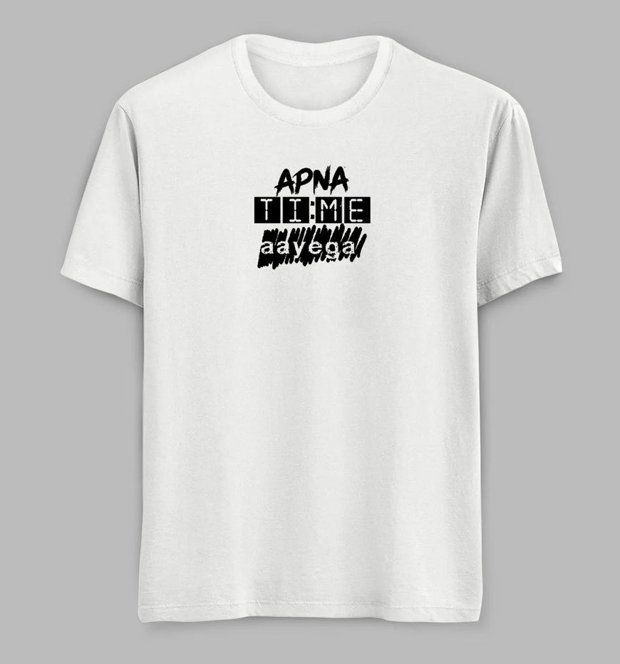 Apna Time Ayega Tees / Tshirts