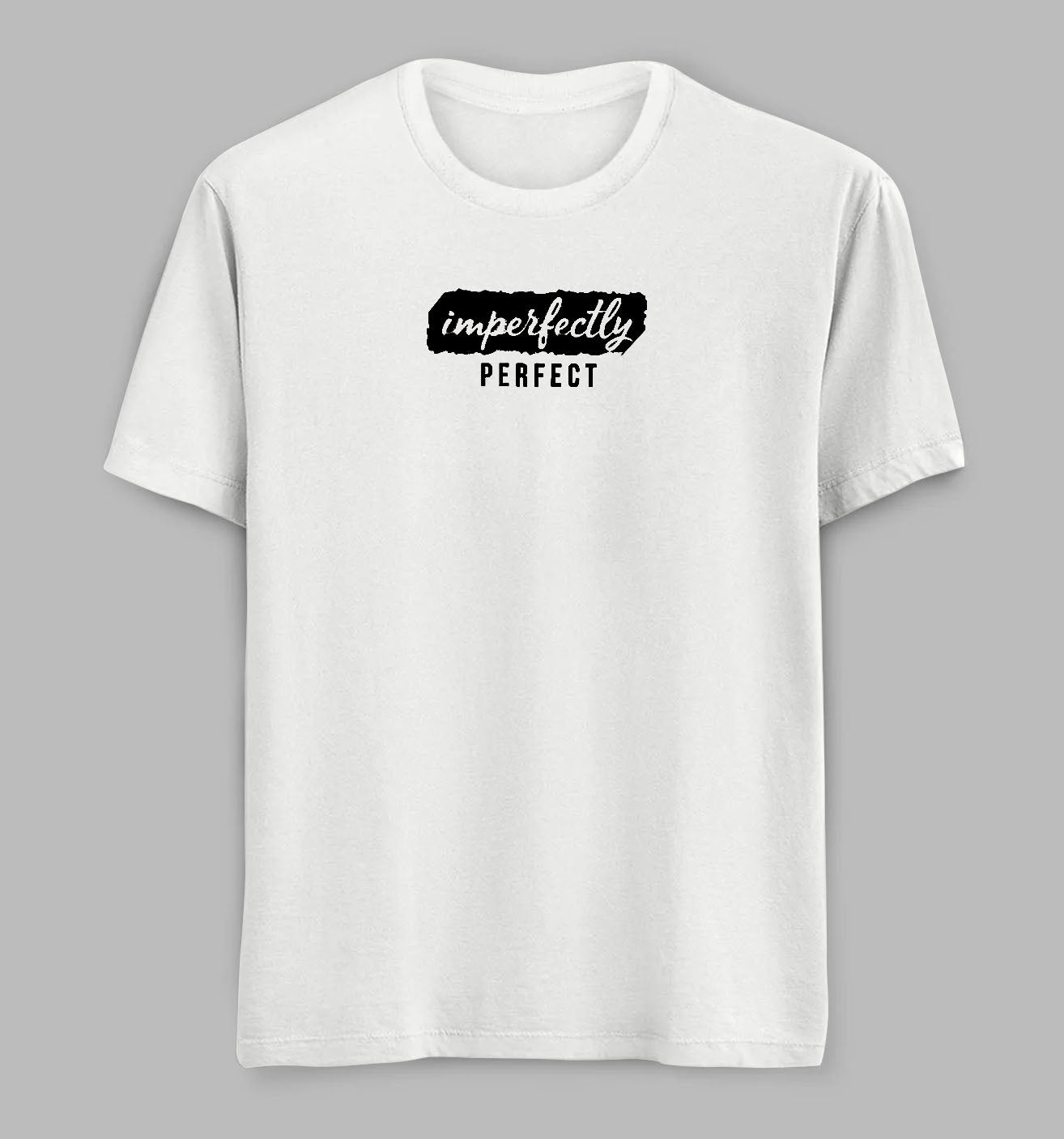 Imperfectly Perfect Tees/ Tshirts