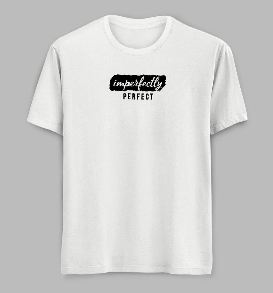 Imperfectly Perfect Tees/ Tshirts