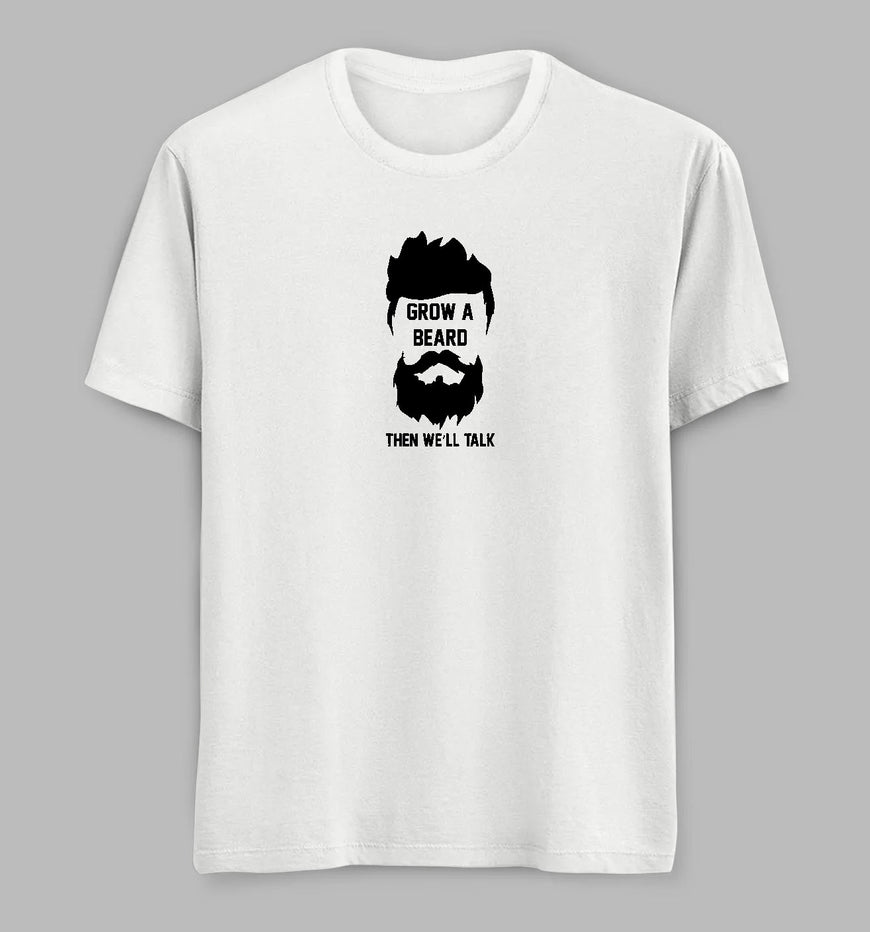 Grow A Beard Tees/ Tshirts