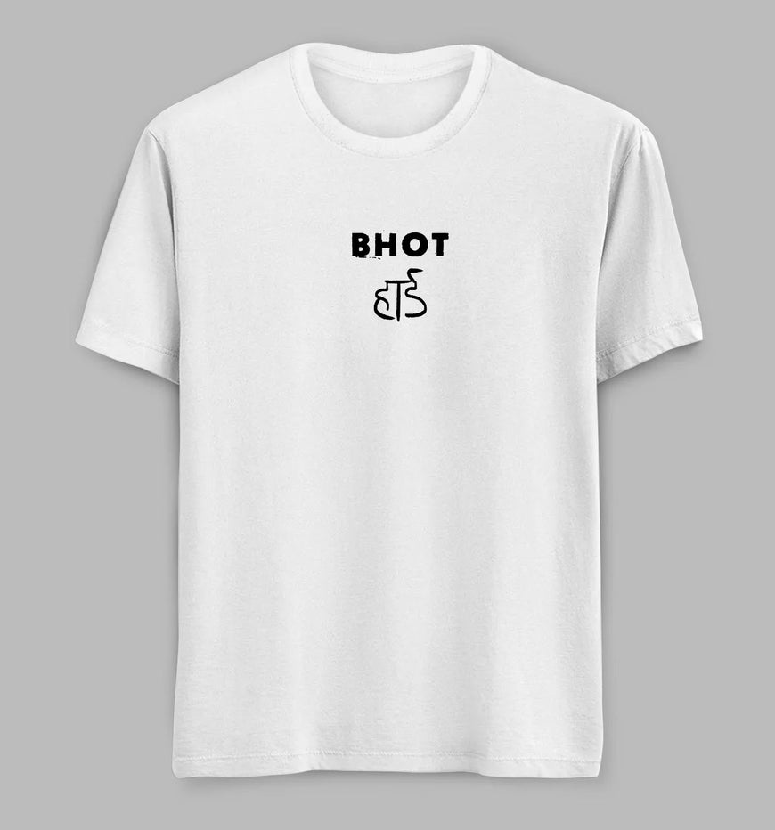 Bhot Hard Tees/ Tshirts
