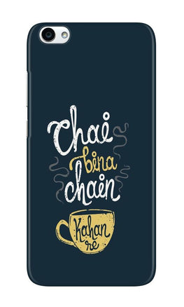 Chai Bina Chain Kahan Case for Vivo V5 Plus(Design - 144)
