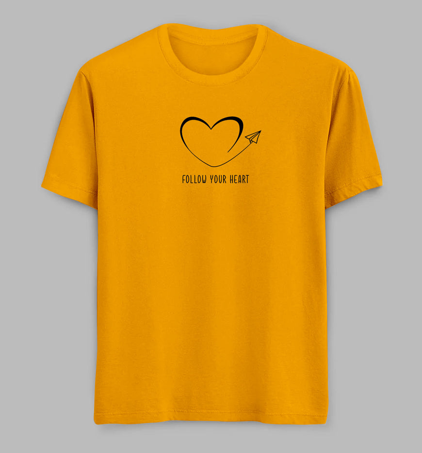 Follow Your Heart Tees/ TShirts