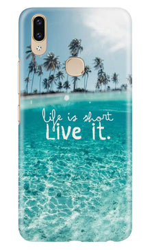 Life is short live it Mobile Back Case for Zenfone 5z (Design - 45)