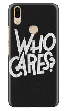 Who Cares Mobile Back Case for Zenfone 5z (Design - 94)