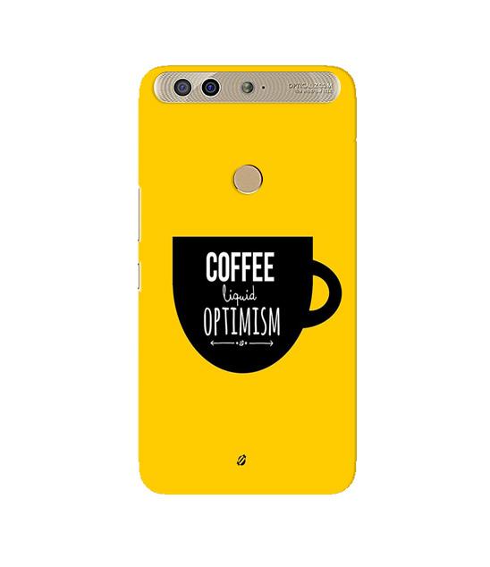Coffee Optimism Mobile Back Case for Infinix Zero 5 (Design - 353)