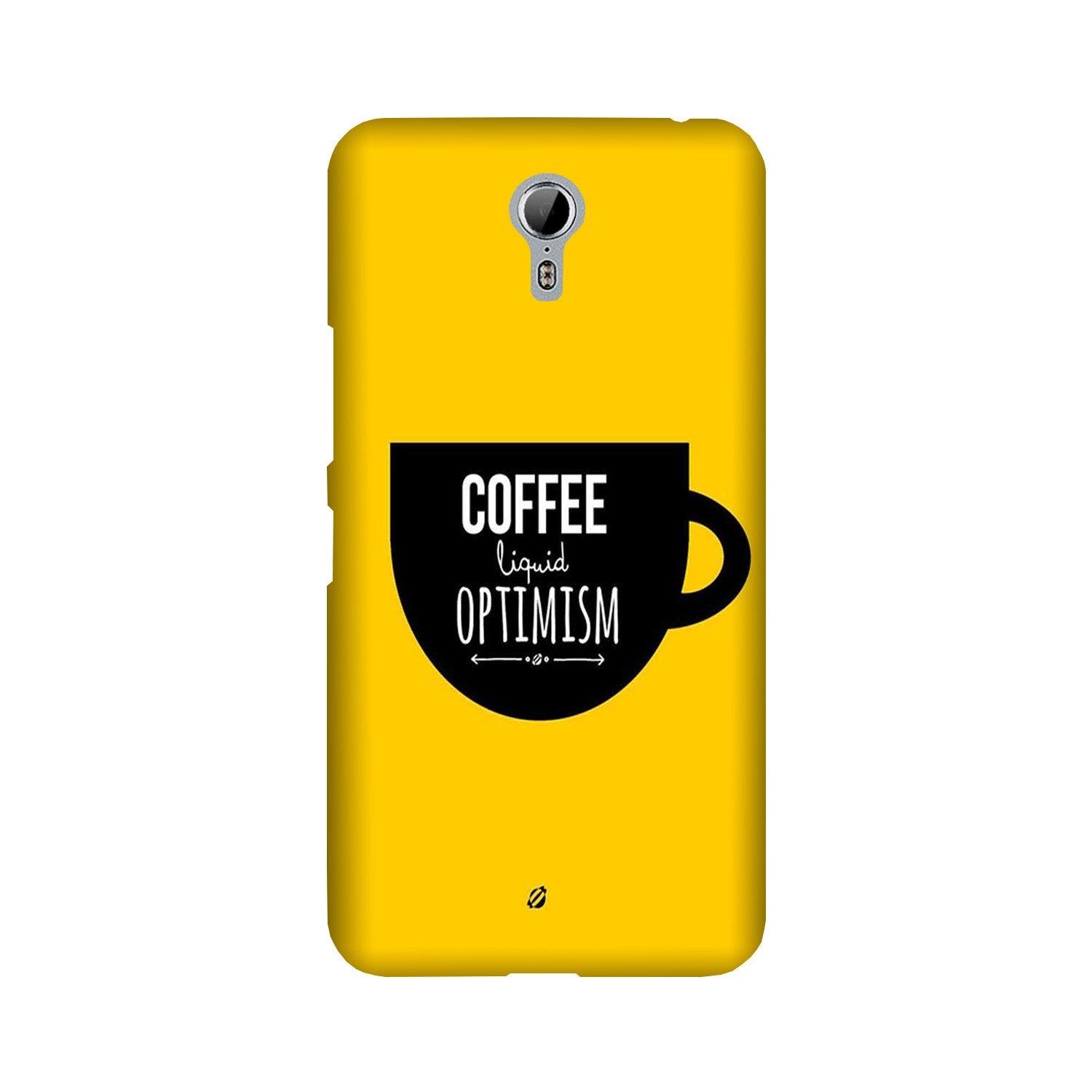 Coffee Optimism Mobile Back Case for Lenovo Zuk Z1 (Design - 353)